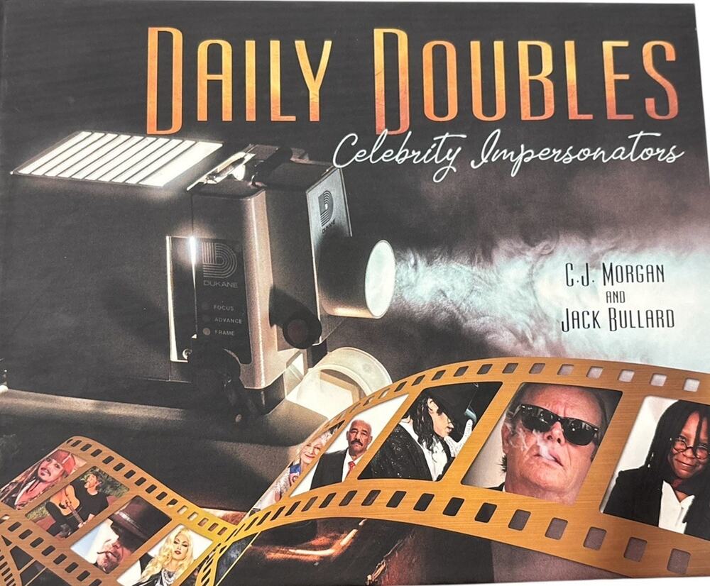 Daily Doubles: Celebrity Impersonators by C.J. Morgan & Jack Bullard Hardcover